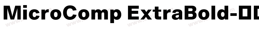 MicroComp ExtraBold字体转换